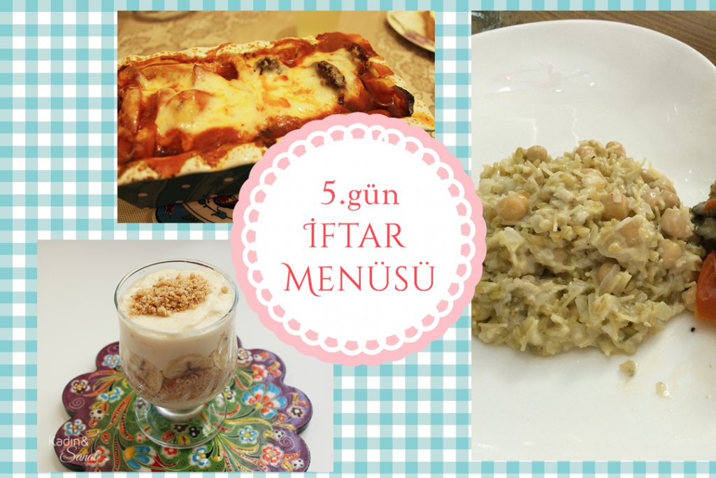 5. gün İftar Menüsü Kadın Sanat, etamin, dekorasyon