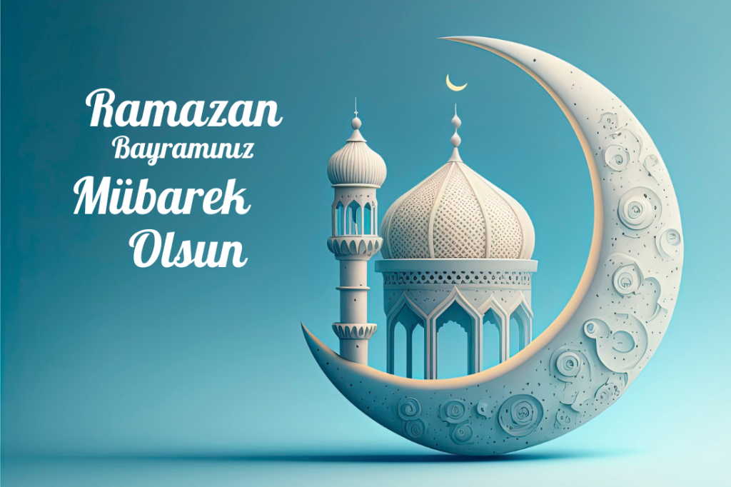 Ramazan Bayramı Tebriği 2023